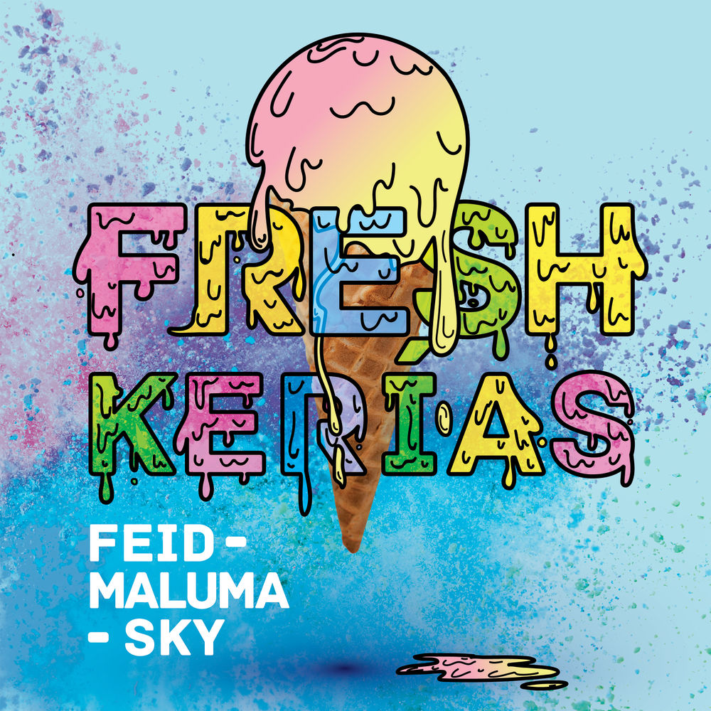 Fresh Kerias - Feid, Maluma & Sky