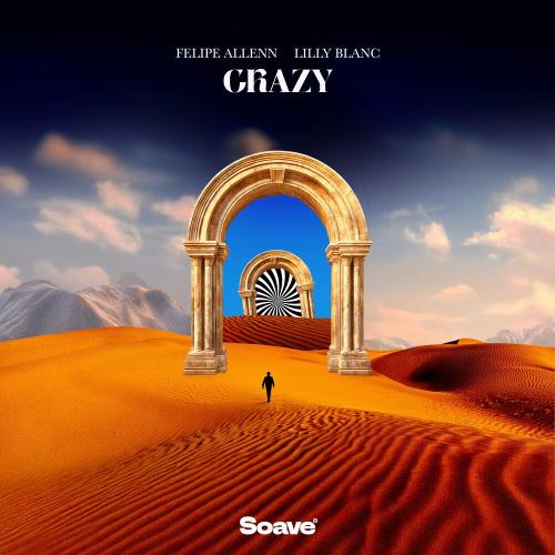 Felipe Allenn feat. Lilly Blanc - Crazy