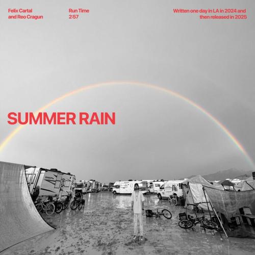 Felix Cartal & Reo Cragun - Summer Rain