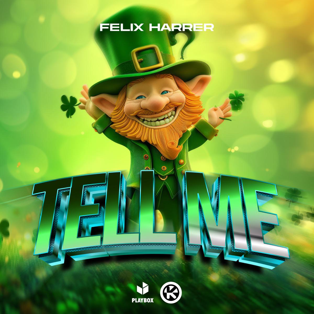 Tell Me - Felix Harrer