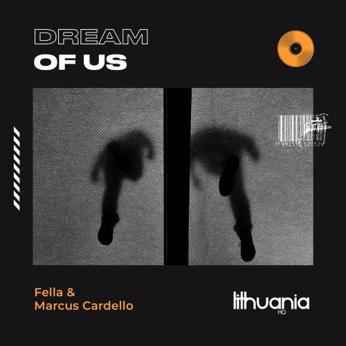 Fella & Marcus Cardello - Dream of Us