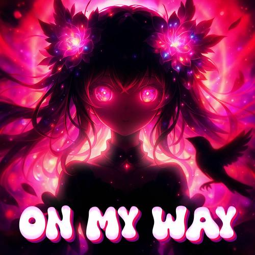 FENCERIX, Chilx & Rubikdice - On My Way