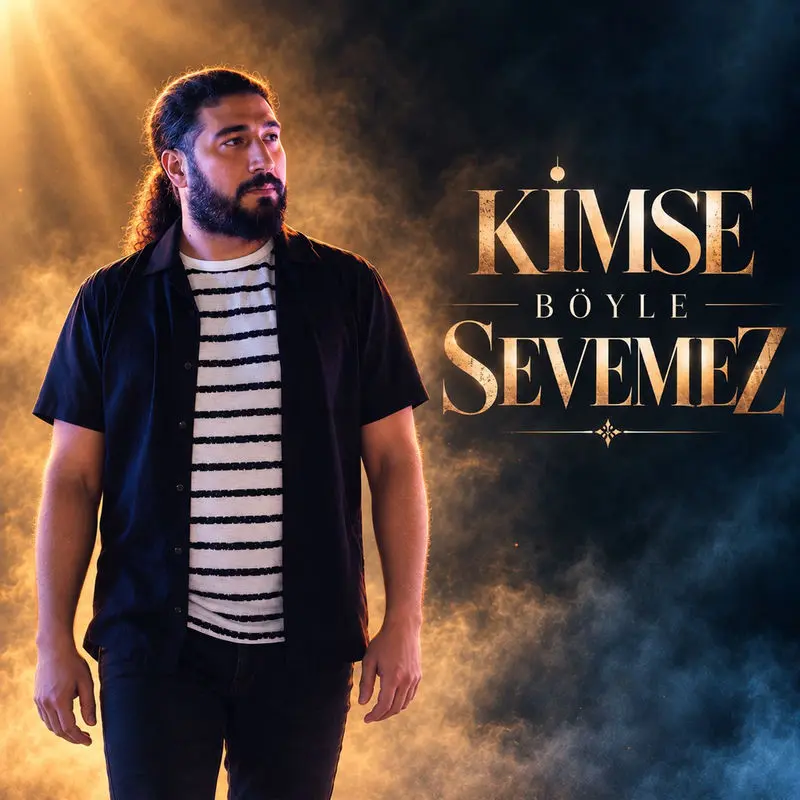 Kimse Böyle Sevemez - Ferat Üngür