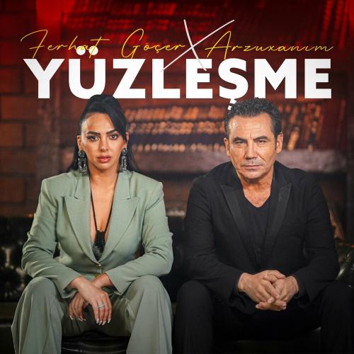 Yüzleşme - Ferhat Göçer & Arzuxanım