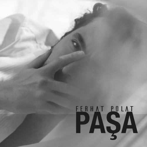 Paşa - Ferhat Polat