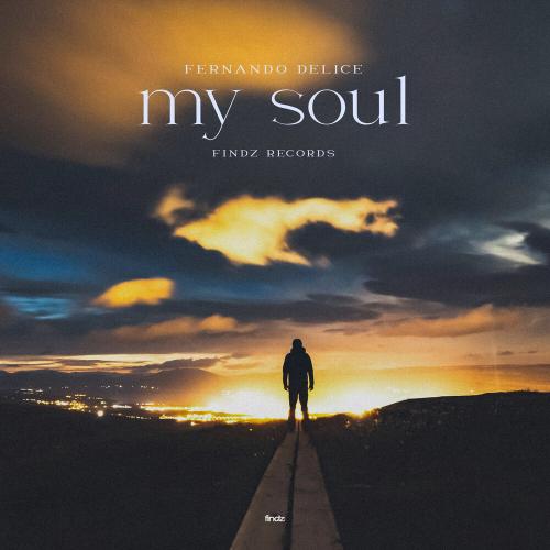 Fernando Delice - my soul