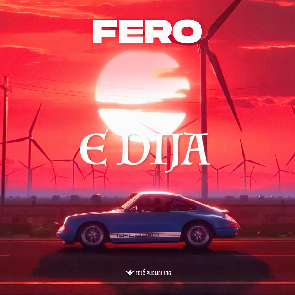 Fero - E Dija