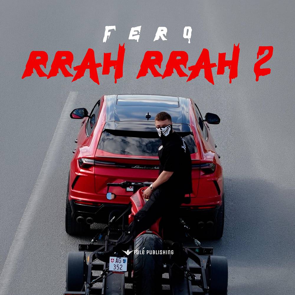 Rrah Rrah 2 - Fero