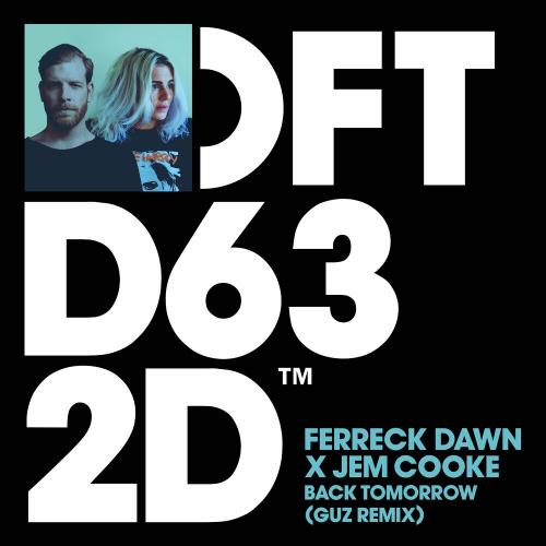 Ferreck Dawn feat. Jem Cooke - Back Tomorrow (Guz Remix)