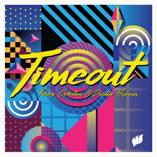 Ferry Corsten feat. Dustin Husain - Timeout