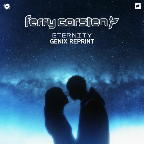 Ferry Corsten & Genix - Eternity (Genix Reprint)