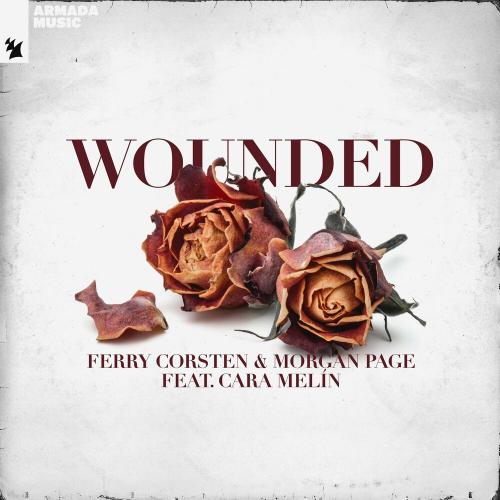 Wounded (Feat. Cara Melín) - Ferry Corsten, Morgan Page