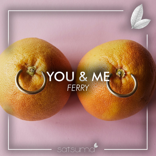 Ferry - You & Me (Radio Mix)