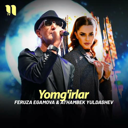Feruza Egamova & Athambek Yuldashev - Yomg'irlar
