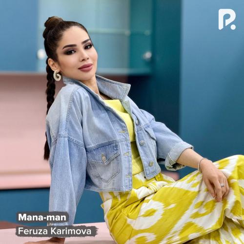 Feruza Karimova - Mana-man