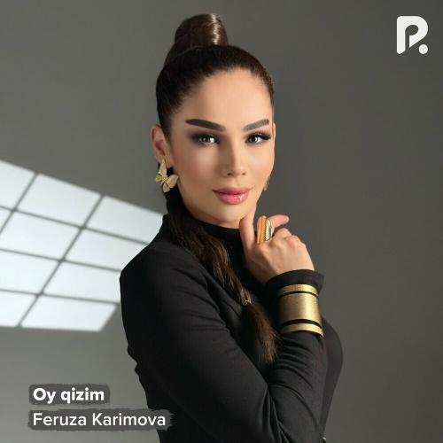 Feruza Karimova - Oy Qizim