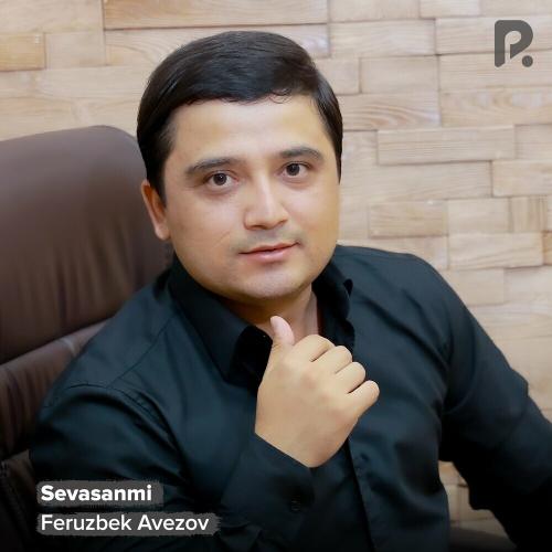Sevasanmi - Feruzbek Avezov