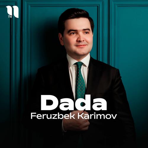 Dada - Feruzbek Karimov