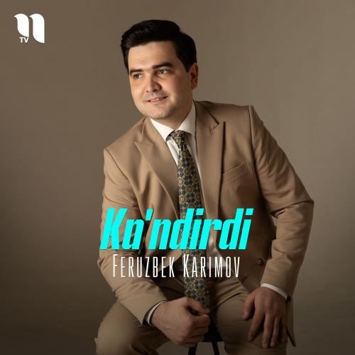 Ko'ndirdi - Feruzbek Karimov