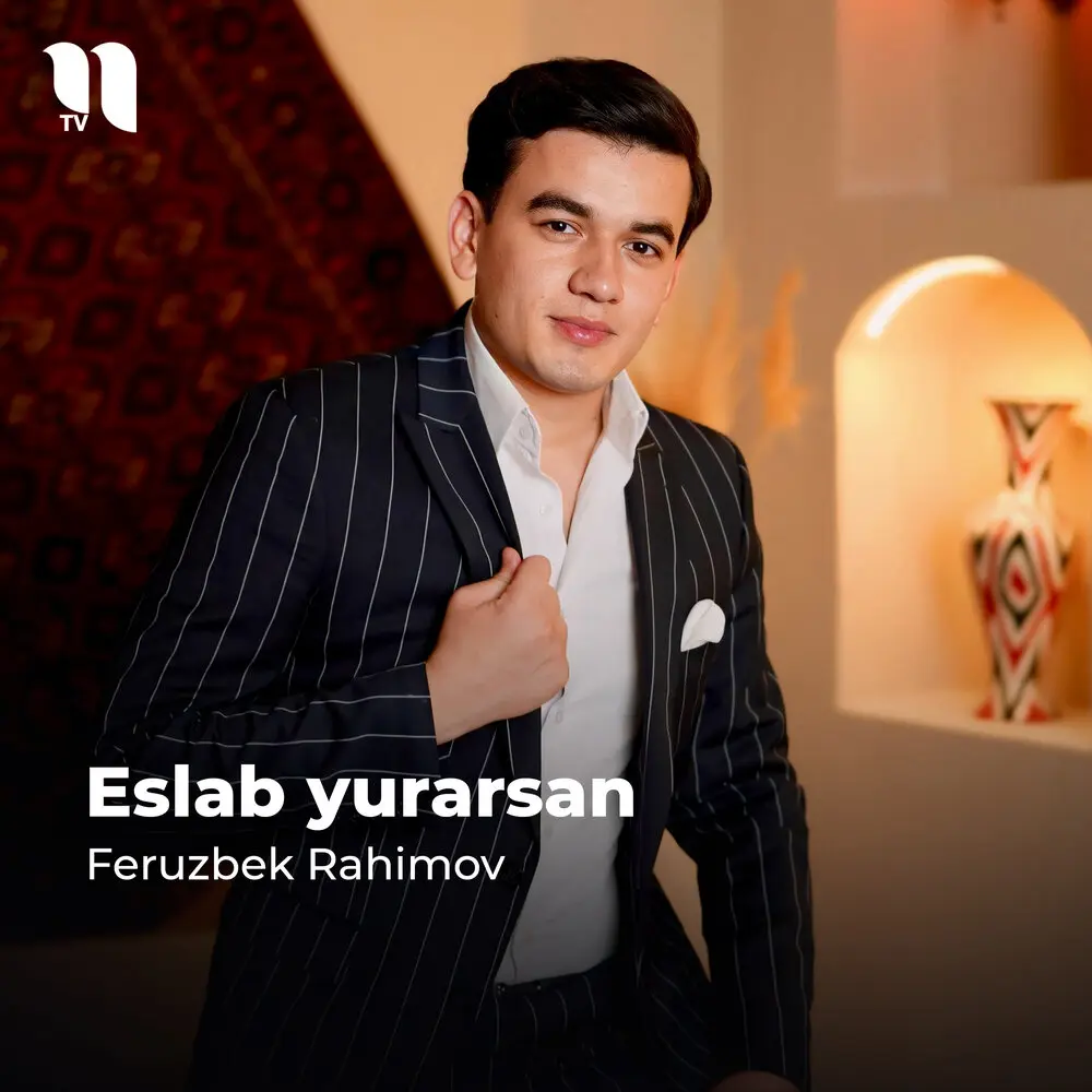 Eslab Yurarsan - Feruzbek Rahimov
