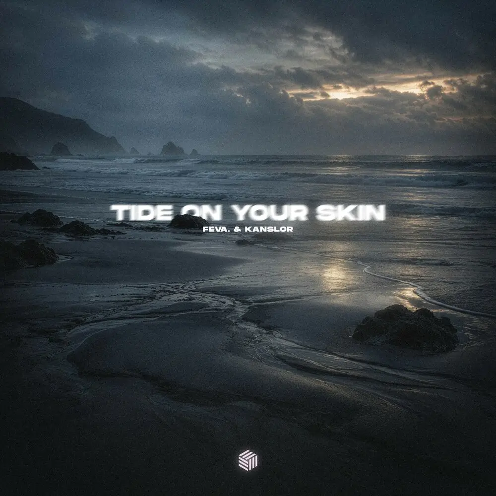 Tide on Your Skin - feva., Kanslor