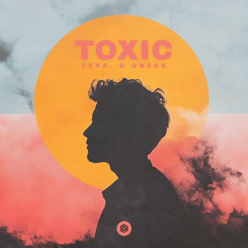 feva․ - Toxic