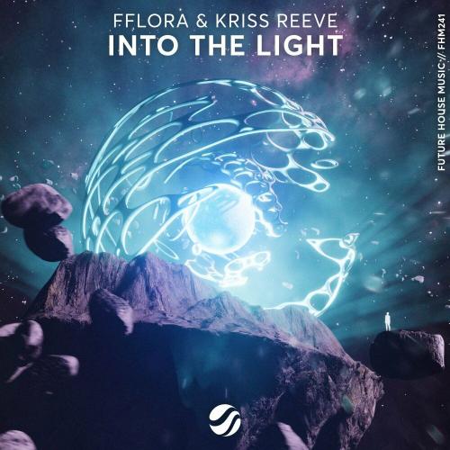 FFLORA & Kriss Reeve - Into The Light