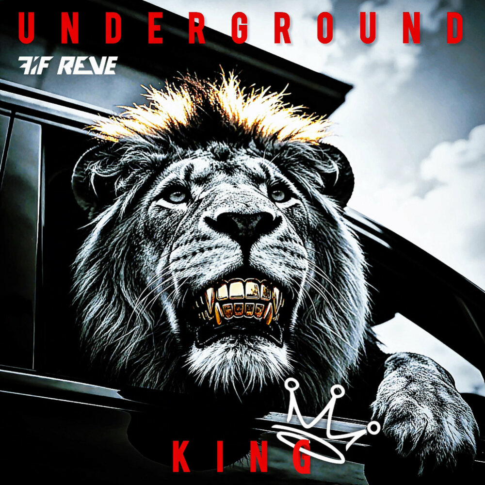 UNDERGROUND KING - FIF REVE