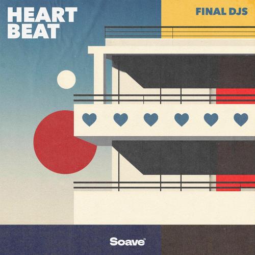 Heartbeat - Final Djs