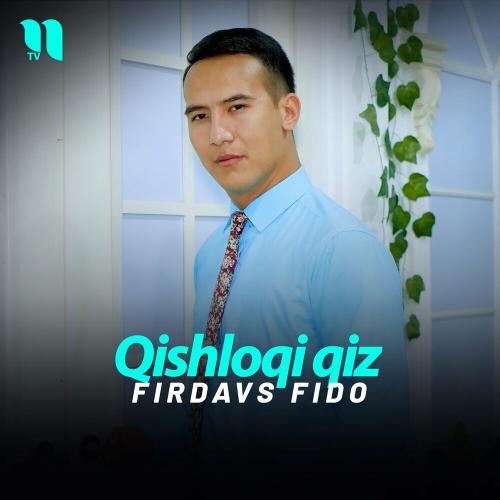 Qishloqi Qiz - Firdavs Fido