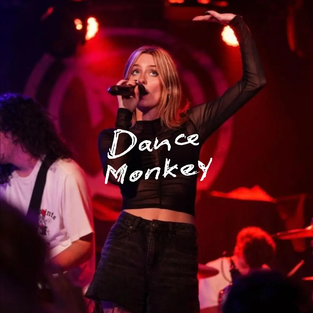Dance Monkey - First to Eleven