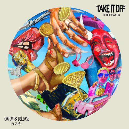 FISHER, Aatig - Take It Off