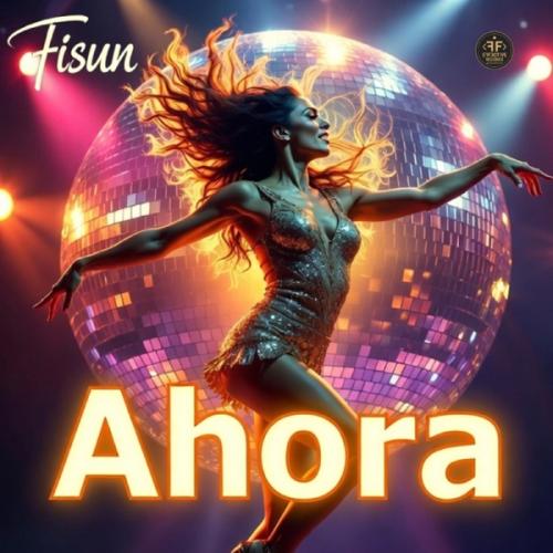Ahora - Fisun