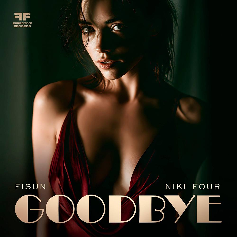 Goodbye - Fisun & Niki Four
