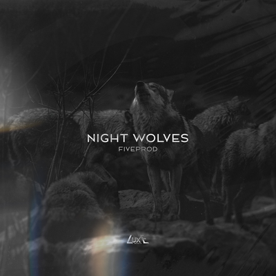 Night Wolves - FivePrOD