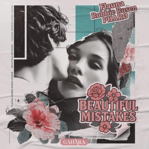 Flauna, Robbie Rosen & Pharo - Beautiful Mistakes