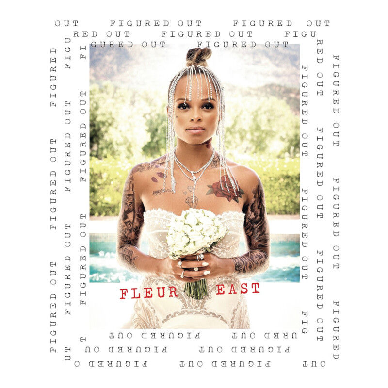 Figured Out - Fleur East