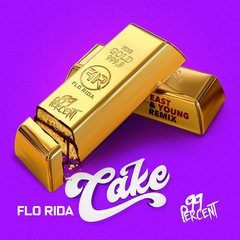 Cake (East & Young Remix) - Flo Rida & 99 Percent feat. East & Young