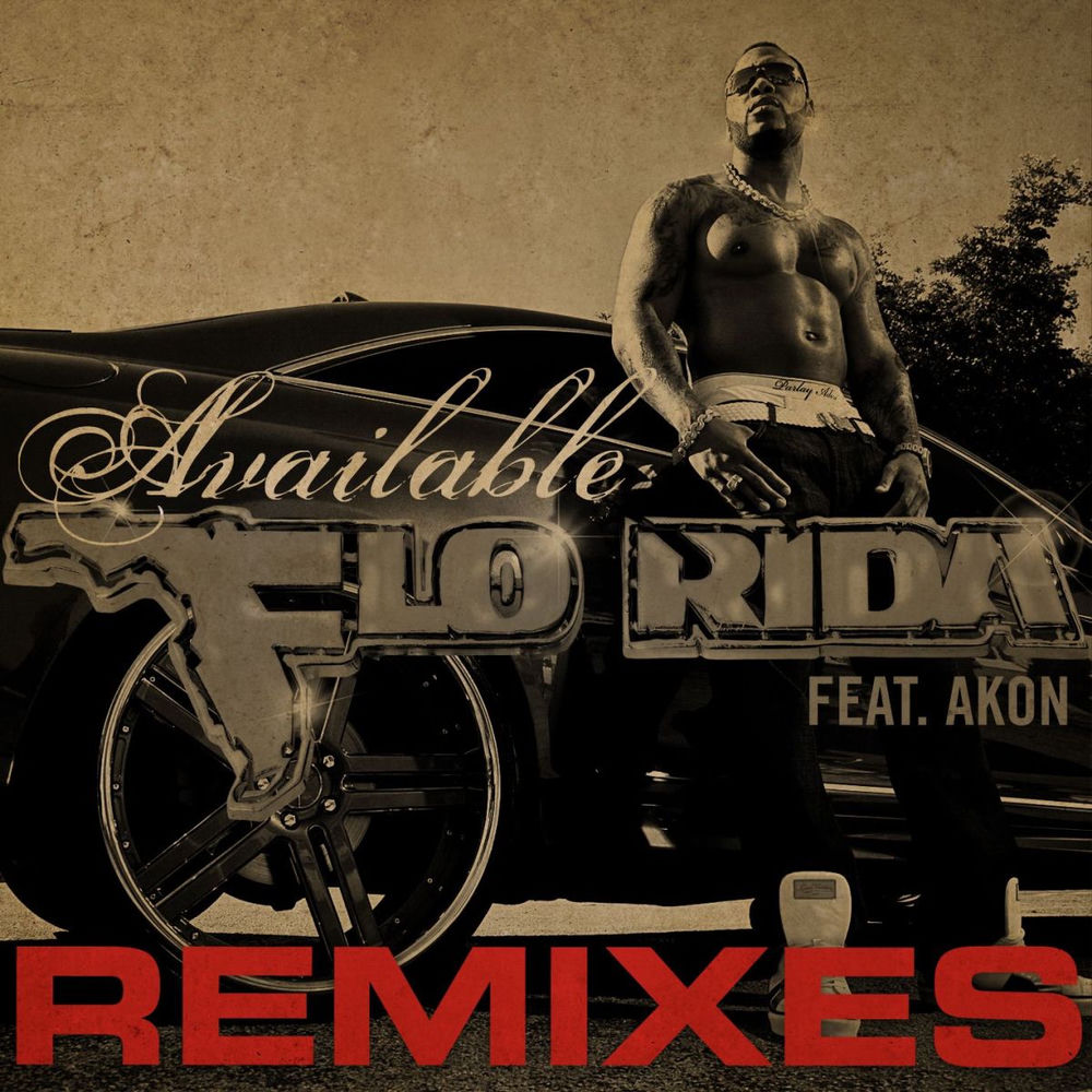 Available (Benny Benassi Remix) - Flo Rida feat. Akon & Benny Benassi