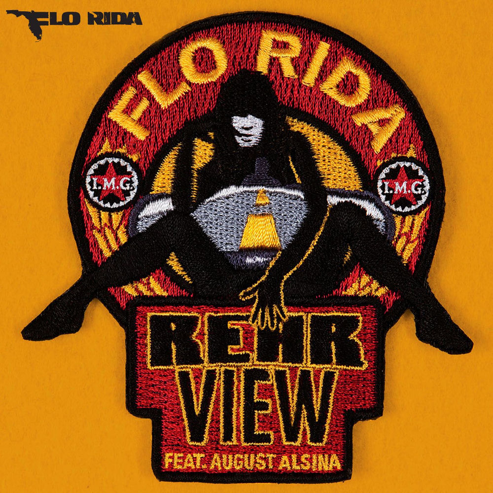 Rear View - Flo Rida feat. August Alsina