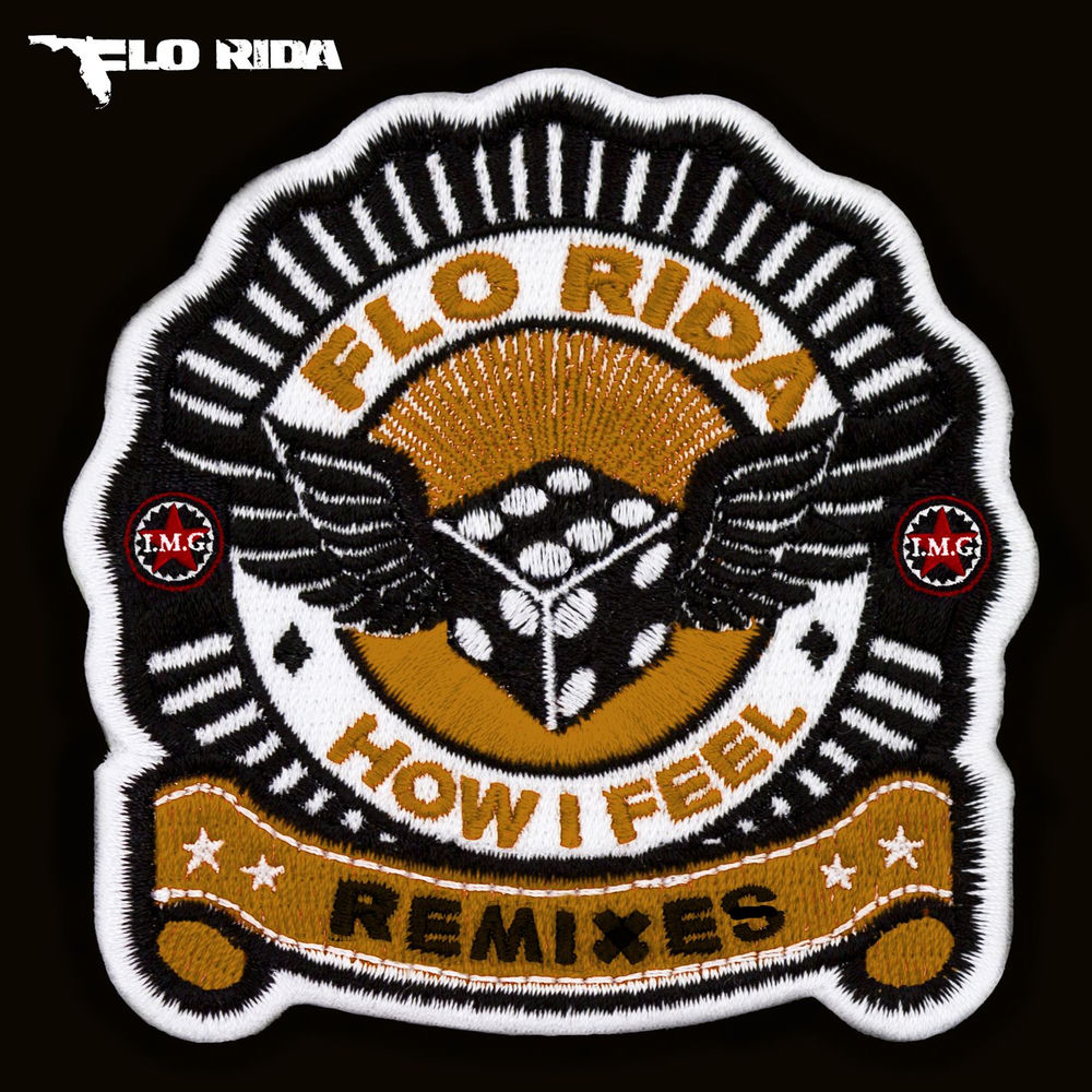 How I Feel (Special Features Radio Mix) - Flo Rida