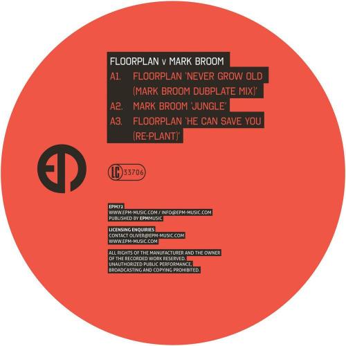 Floorplan - Never Grow Old (Mark Broom Dubplate Mix)