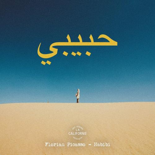 Florian Picasso - Habibi