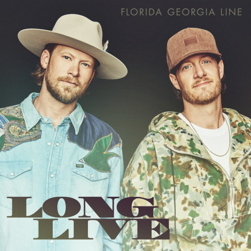 Florida Georgia Line - Long Live