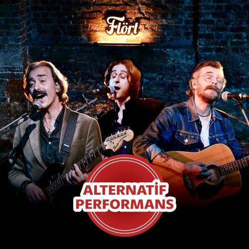 Flört - Donuma Kadar Islandım Bu Yağmurda (Alternatif Performans)
