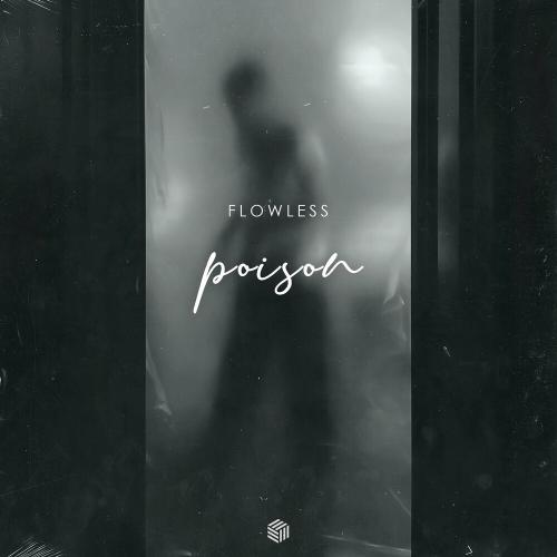 Flowless - Poison