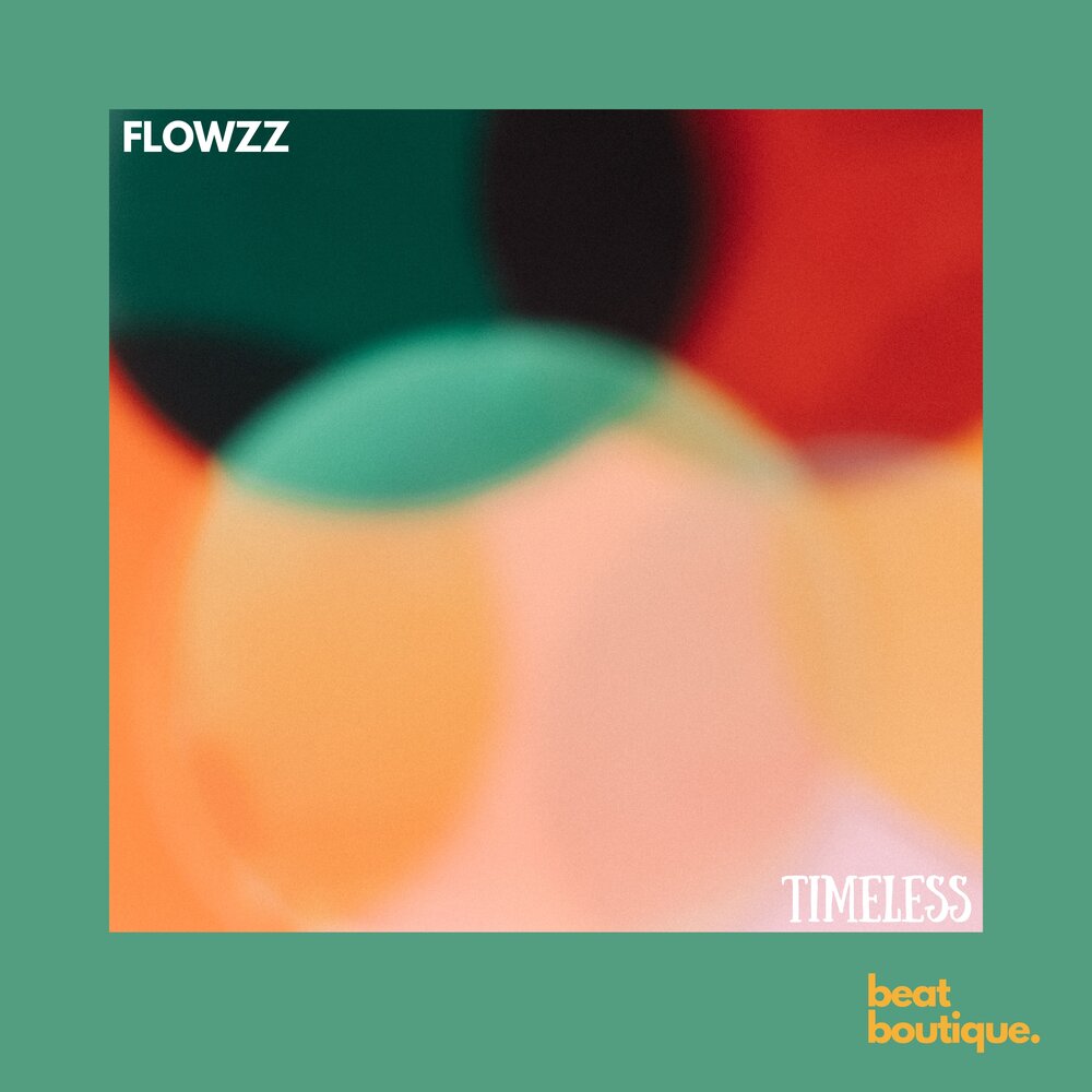 Timeless - Flowzz