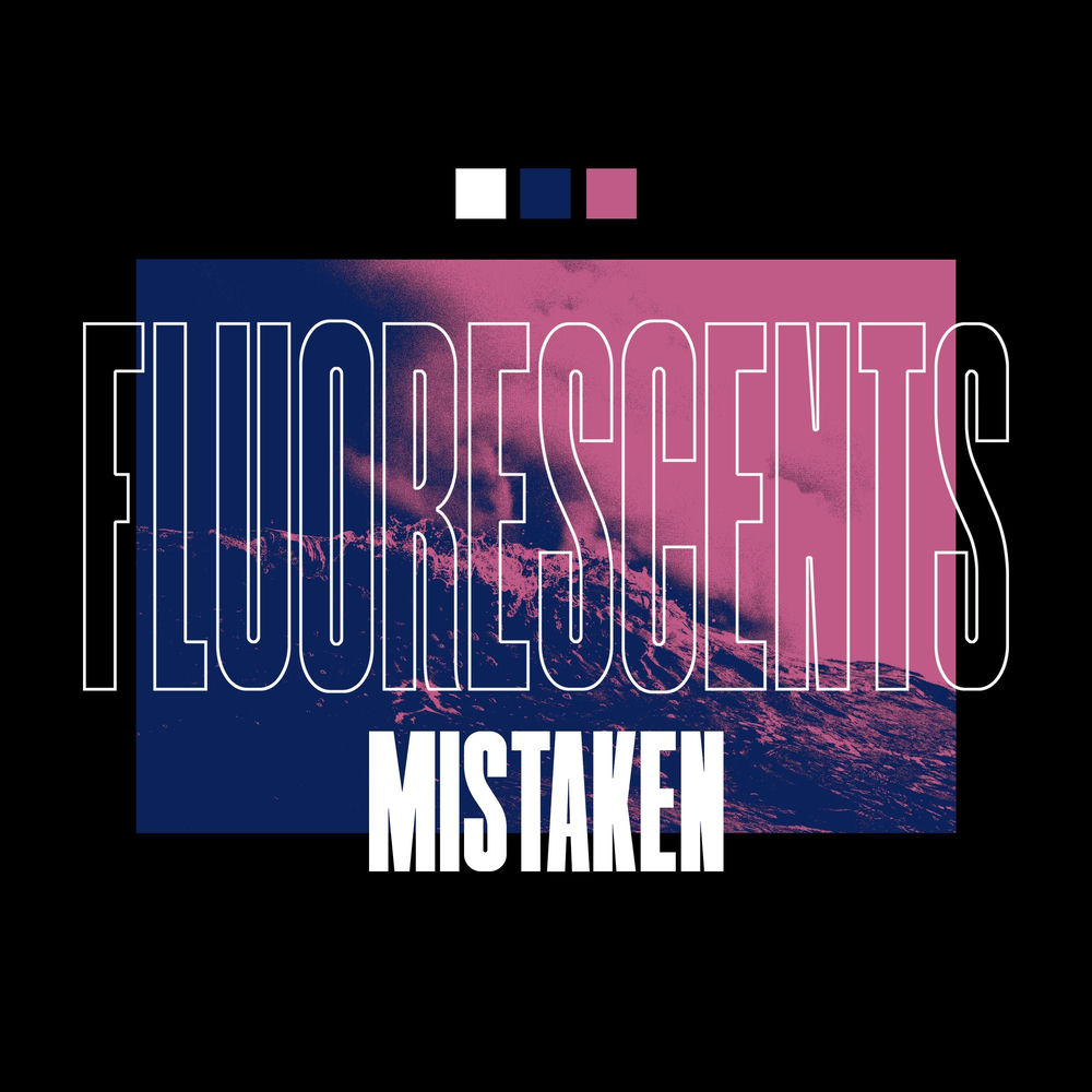 Fluorescents - Mistaken