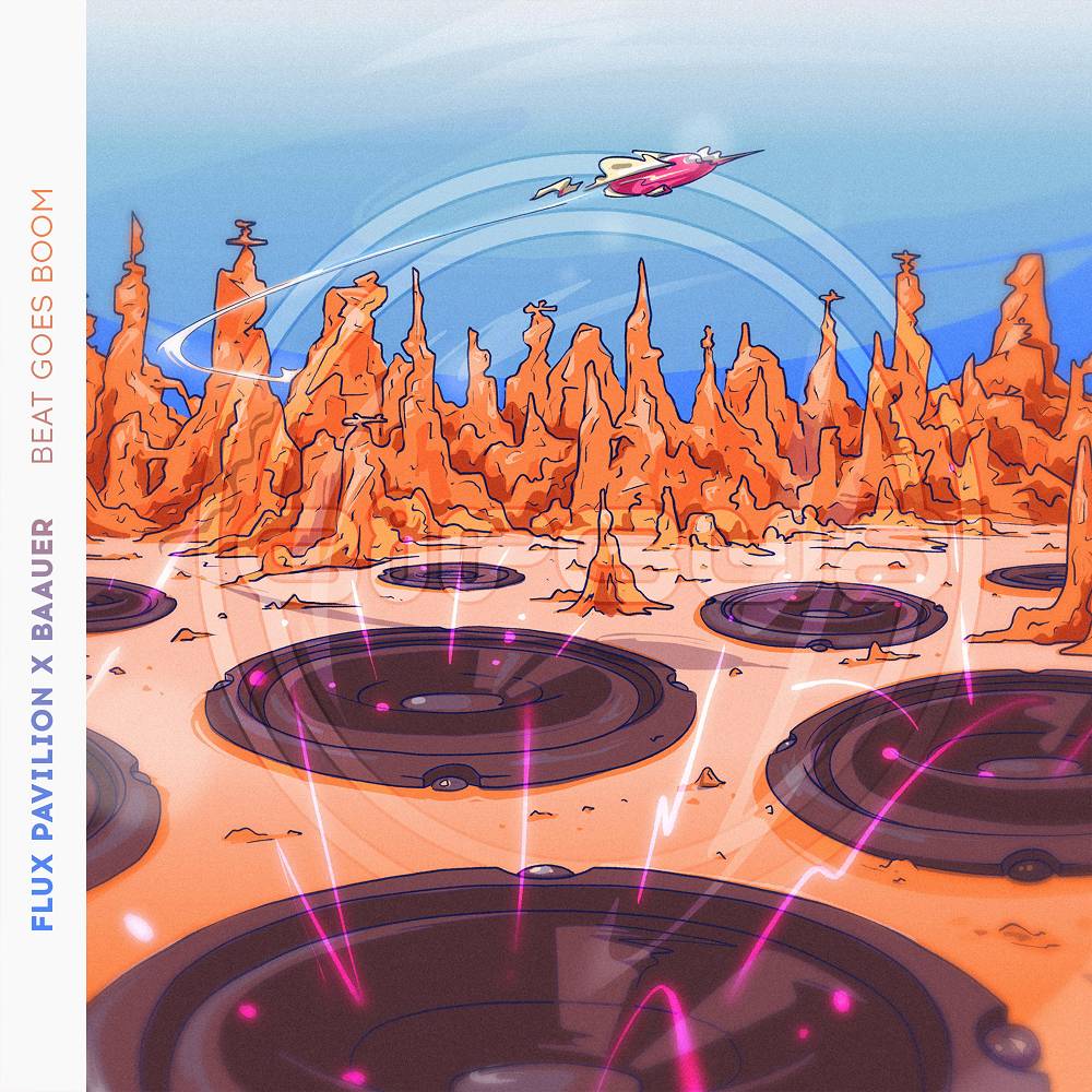 Beat Goes Boom - Flux Pavilion & Baauer