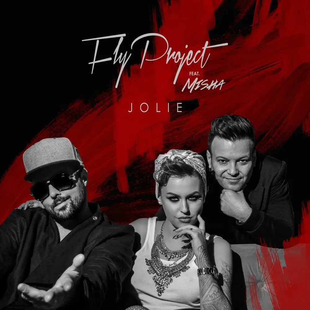 Jolie - Fly Project, Misha
